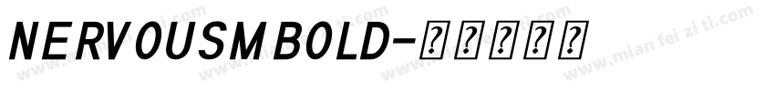Nervousm Bold字体转换